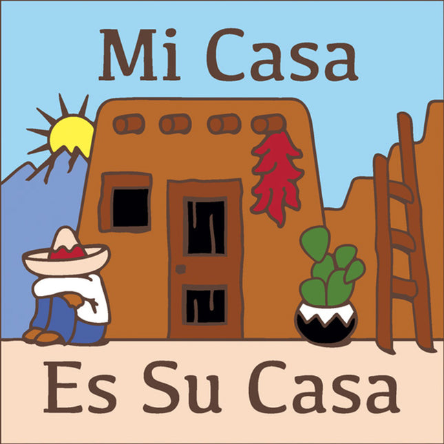 Adobe Siesta Welcome sign "Mi casa es su casa" -  Ceramic Tile Welcome Plaque
