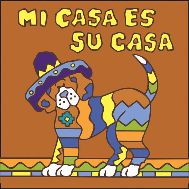 Su Casa es Mi Casa Dog | Ceramic Tile Trivet Art Gift - Welcome Sign for Dog and Puppy Lovers