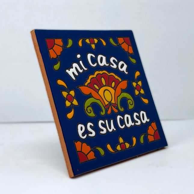 Talavera "Mi Casa es Su Casa" - Earthtones Tile - Ceramic tile house sign, wall art gift or kitchen trivet